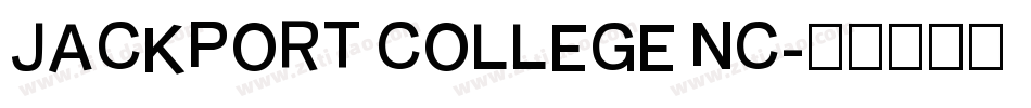 JACKPORT COLLEGE NC字体转换